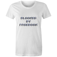 Load image into Gallery viewer, Blocked By Facebook Womens Classic