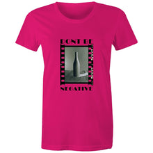 Load image into Gallery viewer, Dont Be Negative Womens Classic