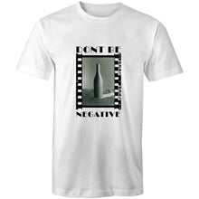 Load image into Gallery viewer, Dont Be Negative Mens Classic