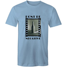 Load image into Gallery viewer, Dont Be Negative Mens Classic