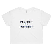 Load image into Gallery viewer, Blocked By Facebook Womens Crop